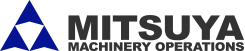 MITSUYA MACHINERY OPERATIONS
